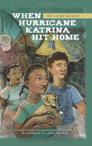 Cover for Gail Langer Karwoski · When Hurricane Katrina Hit Home (La) (Hardcover Book) (2013)