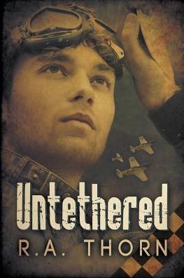 Untethered - R.A. Thorn - Books - Dreamspinner Press - 9781632168832 - April 6, 2015