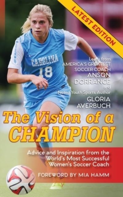 Cover for Anson Dorrance · The Vision Of A Champion (Hardcover Book) (2019)