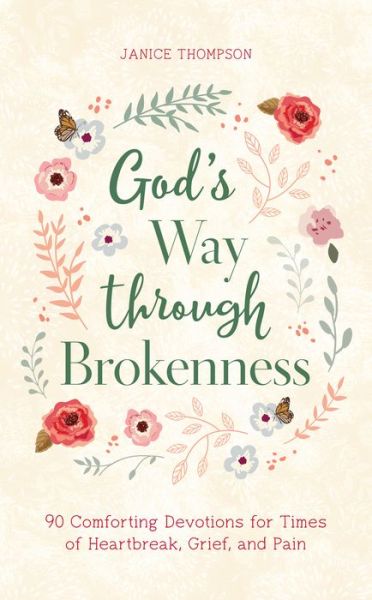 Cover for Janice Thompson · God's Way Through Brokenness (Book) (2021)