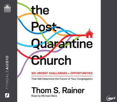 Cover for Thom S. Rainer · The Post-Quarantine Church (CD) (2022)