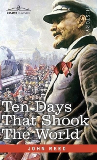 Cover for John Reed · Ten Days that Shook the World (Inbunden Bok) (2020)