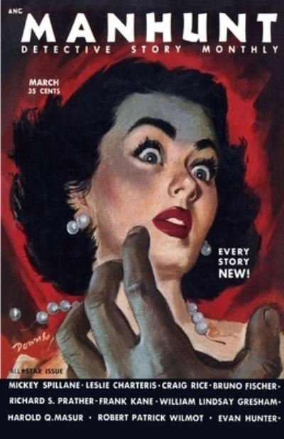 Manhunt, March 1953 - Mickey Spillane - Bücher - Fiction House Press - 9781647203832 - 3. August 2021