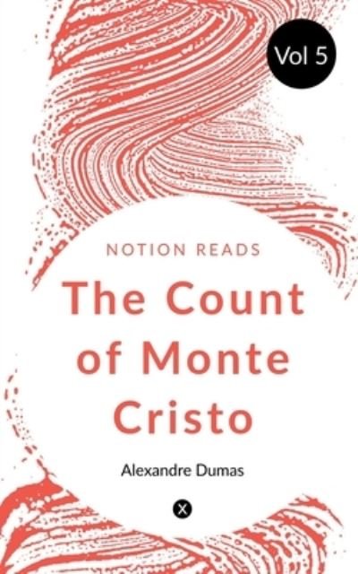 Cover for Alexandre Dumas · COUNT of MONTE CRISTO (Vol 5) (Bok) (2019)