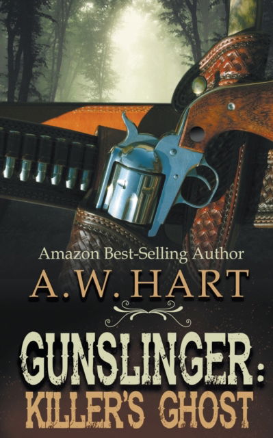 Cover for A W Hart · Gunslinger (Paperback Book) (2020)