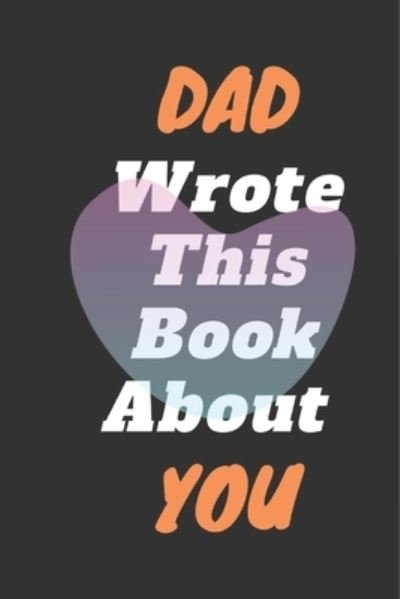 Cover for Adam Art · DAD I Wrote This Book About You (Paperback Bog) (2020)