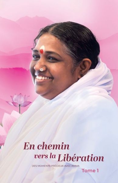 Cover for Br Madhavamrita Chaitanya · En chemin vers la Liberation - Tome 1 (Paperback Book) (2023)