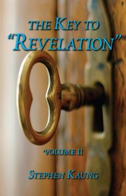 Cover for Stephen Kaung · The Key to &quot;revelation&quot; Volume 2 (Paperback Book) (2017)