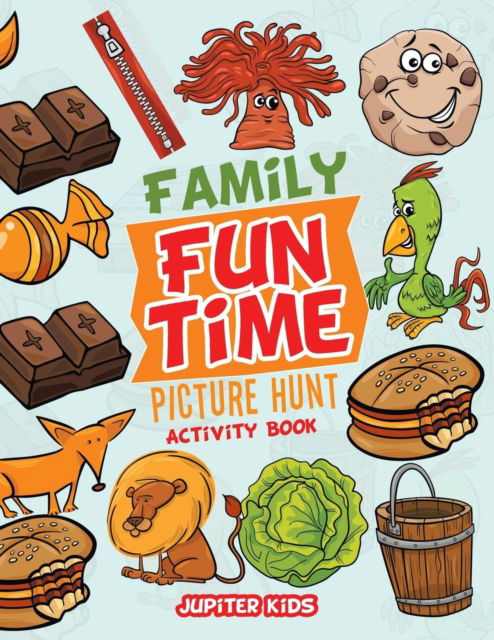 Cover for Jupiter Kids · Family Fun Time Picture Hunt Activity Book (Paperback Book) (2017)