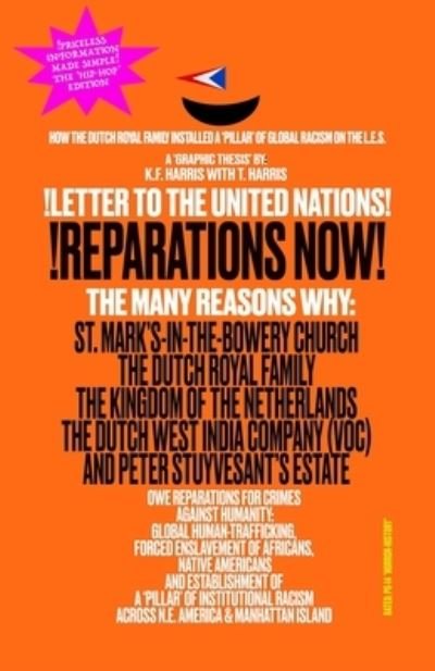 Cover for K F Harris · !LETTER TO THE UNITED NATIONS! !REPARATIONS NOW! The Many Reasons Why (Pocketbok) (2021)