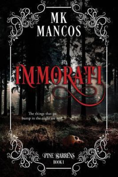 Immorati - MK Mancos - Books - Createspace Independent Publishing Platf - 9781721028832 - October 1, 2010