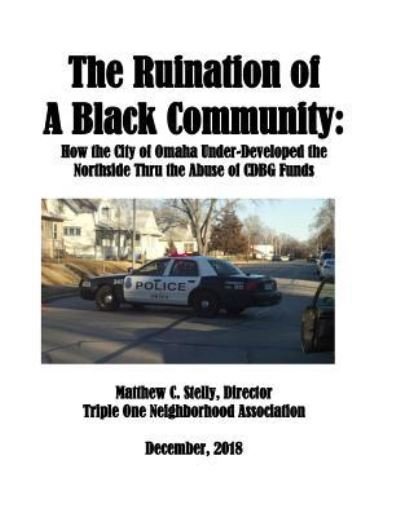 Cover for Matthew C Stelly · The Ruination of a Black Community (Paperback Book) (2018)