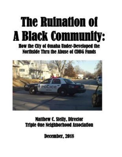 Cover for Matthew C Stelly · The Ruination of a Black Community (Pocketbok) (2018)