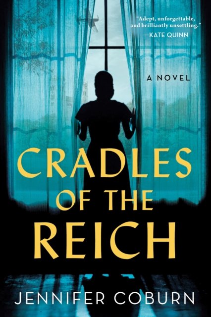 Cover for Jennifer Coburn · Cradles of the Reich: A Novel (Paperback Book) (2023)