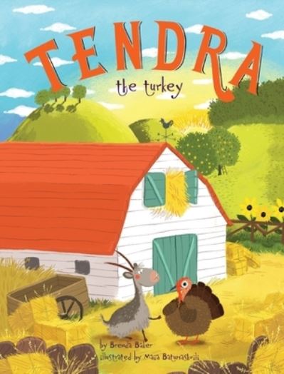 Cover for Brenda Baker · Tendra the turkey (Hardcover Book) (2019)