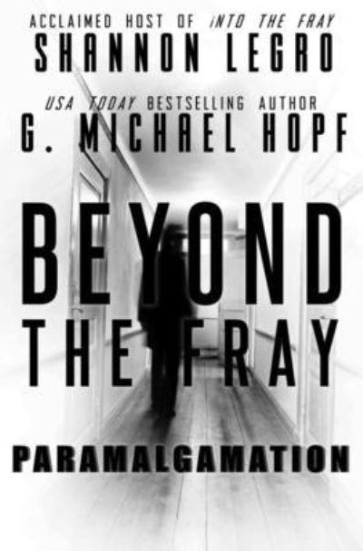 Cover for Shannon Legro · Beyond The Fray: Paramalgamation - Beyond the Fray (Pocketbok) (2020)