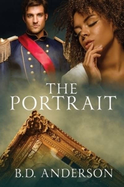 Cover for B D Anderson · The Portrait (Paperback Book) (2020)