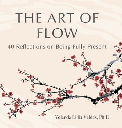 Cover for Yolanda Valdés · Art of Flow (Book) (2022)