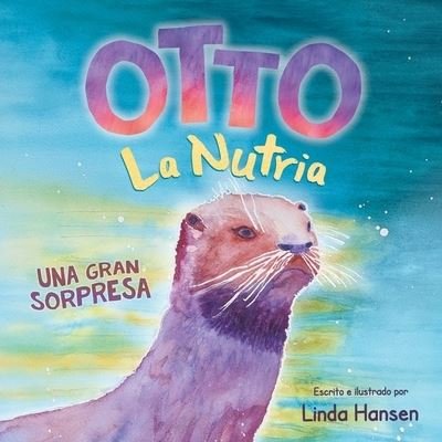 Cover for Linda Hansen · Otto la Nutria (Book) (2022)