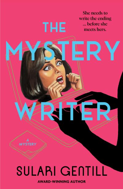 The Mystery Writer: WINNER OF THE MARY HIGGINS CLARK AWARD - Sulari Gentill - Books - Ultimo Press - 9781761152832 - May 23, 2024