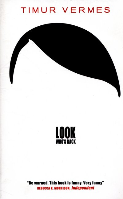 Cover for Timur Vermes · Look Who's Back (Taschenbuch) (2015)