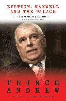 Cover for Nigel Cawthorne · Prince Andrew: Epstein, Maxwell and the Palace (Pocketbok) (2022)