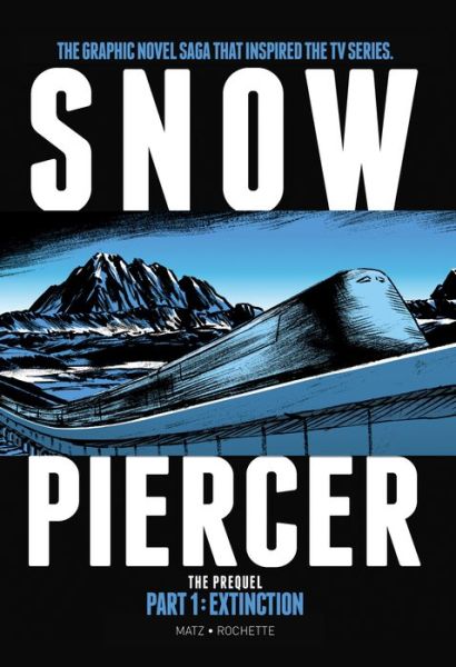 Cover for Titan · Snowpiercer The Prequel: Extinction (Hardcover Book) (2019)