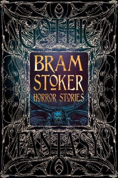 Cover for Bram Stoker · Bram Stoker Horror Stories - Gothic Fantasy (Hardcover bog) (2018)