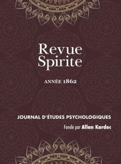 Cover for Allan Kardec · Revue Spirite (Ann e 1862) (Gebundenes Buch) (2018)