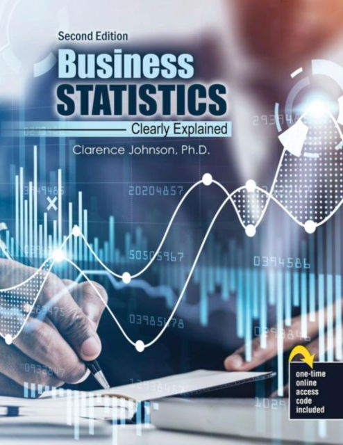 Cover for Clarence Johnson · Business Statistics: Clearly Explained (Paperback Book) [2 Revised edition] (2021)