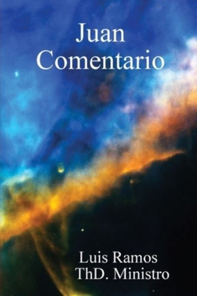 Cover for Luis Ramos · Juan Comentario (Paperback Book) (2020)