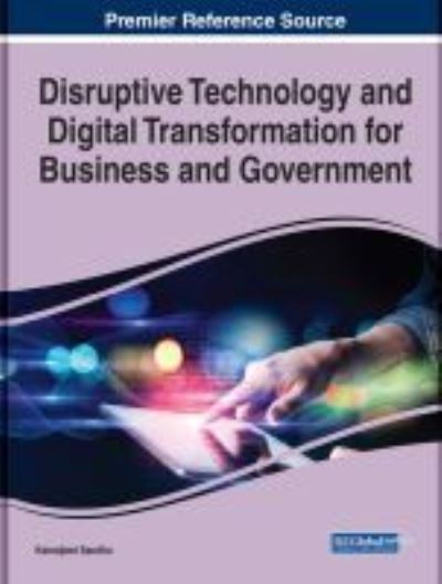 Cover for Kamaljeet Sandhu · Disruptive Technology and Digital Transformation for Business and Government (Hardcover Book) (2021)