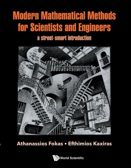 Cover for Fokas, Athanassios (Univ Of Cambridge, Uk &amp; Univ Southern California, Usa) · Modern Mathematical Methods For Scientists And Engineers: A Street-smart Introduction (Taschenbuch) (2023)