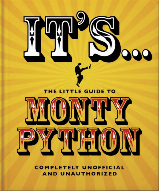 Cover for Orange Hippo! · It's... The Little Guide to Monty Python (Hardcover Book) (2024)