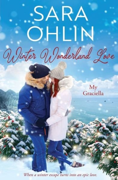 Cover for Sara Ohlin · Winter Wonderland Love (Book) (2023)