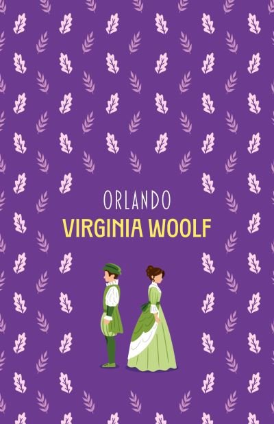 Cover for Virginia Woolf · Orlando - The Virginia Woolf Collection (Pocketbok) (2024)