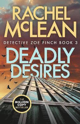 Cover for Rachel McLean · Deadly Desires - Detective Zoe Finch (Taschenbuch) [2 New edition] (2024)