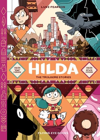 Hilda: The Trolberg Stories - Hildafolk Comic - Luke Pearson - Libros - Flying Eye Books - 9781838740832 - 3 de noviembre de 2022