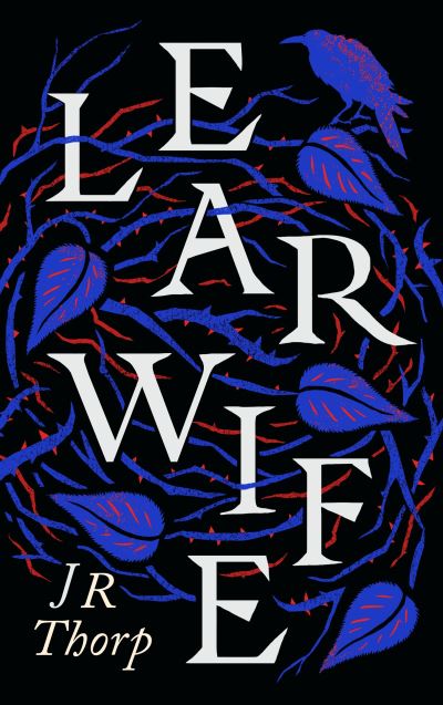 Cover for J.R. Thorp · Learwife (Hardcover Book) [Main edition] (2021)