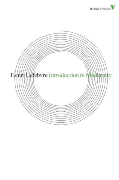 Cover for Henri Lefebvre · Introduction to Modernity: Twelve Preludes, September 1959-May 1961 - Radical Thinkers (Taschenbuch) (2012)