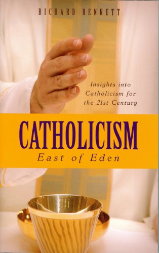 Catholicism - East of Eden - Richard Bennett - Books - Banner of Truth - 9781848710832 - June 1, 2010