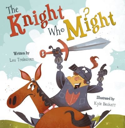 Cover for Lou Treleaven · The Knight Who Might (Pocketbok) (2020)