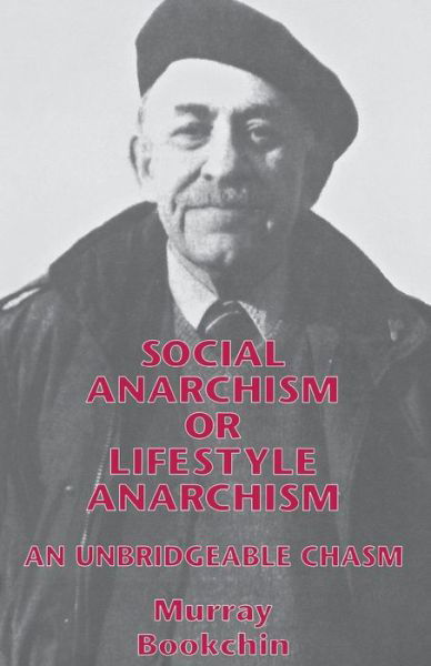 Cover for Murray Bookchin · Social Anarchism Or Lifestyle Anarch (Taschenbuch) (1996)