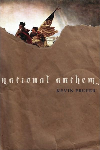 Cover for Kevin Prufer · National Anthem (Paperback Book) (2008)