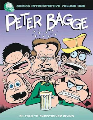 Cover for Christopher Irving · Comics Introspective: Peter Bagge v. 1 (Pocketbok) (2007)