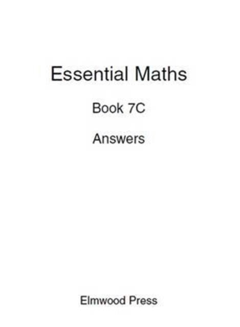 Essential Maths 7C Answers - Essential Maths - David Rayner - Books - Elmwood Education Limited - 9781902214832 - May 20, 2008