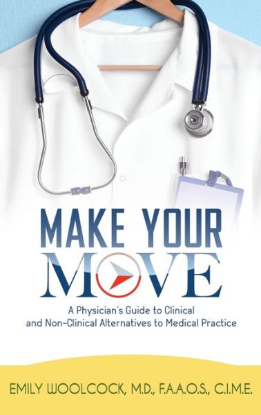 Cover for Dr. Emily Woolcock · Make Your Move (Paperback Book) (2017)