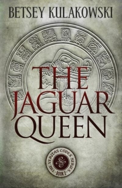 Cover for Betsey Kulakowski · Jaguar Queen (Book) (2020)