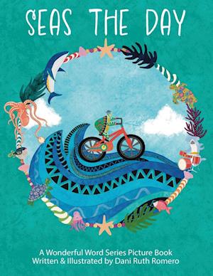 Cover for Dani R. Romero · Seas the Day (Book) (2023)