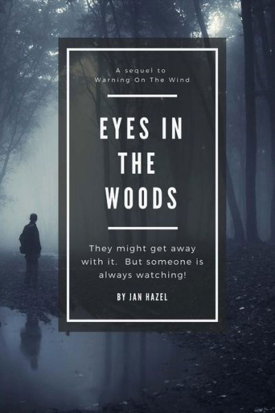 Cover for Jan Hazel · Eyes In The Woods (Paperback Book) (2017)